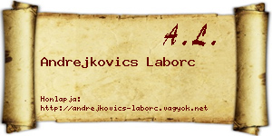 Andrejkovics Laborc névjegykártya